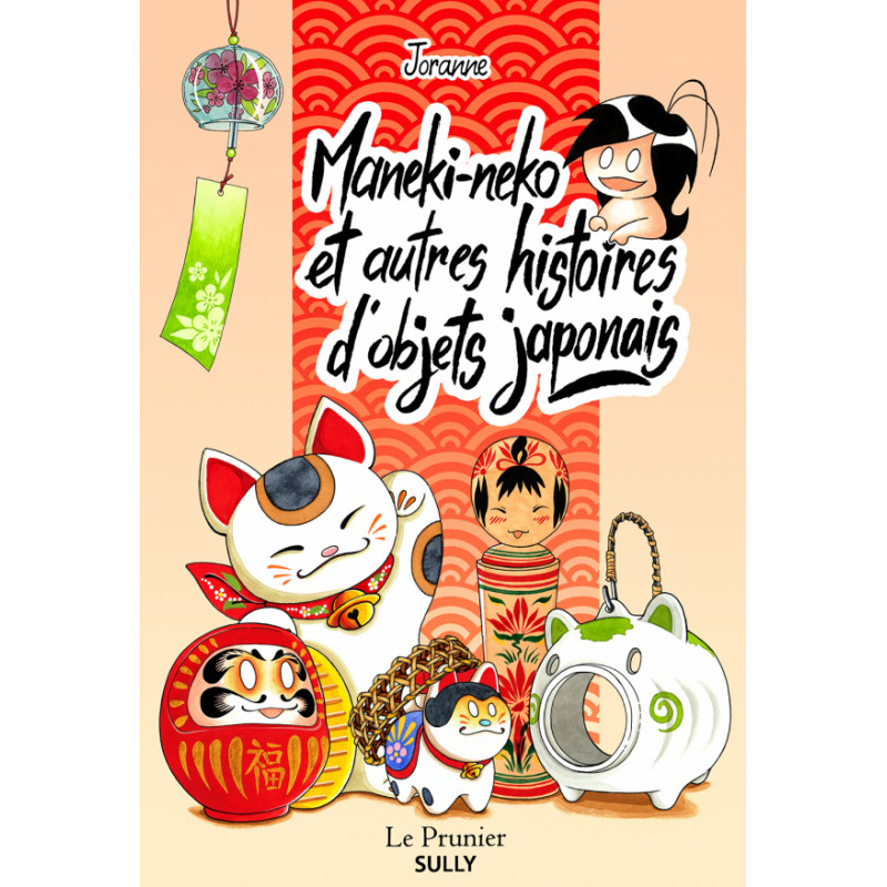 Buch - Maneki-neko und andere Geschichten japanischer Objekte, B Joranne